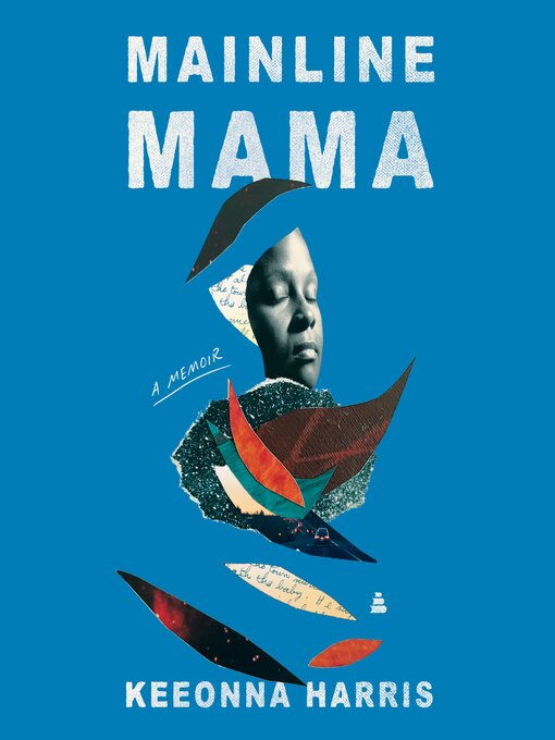 Title details for Mainline Mama by Keeonna Harris - Wait list